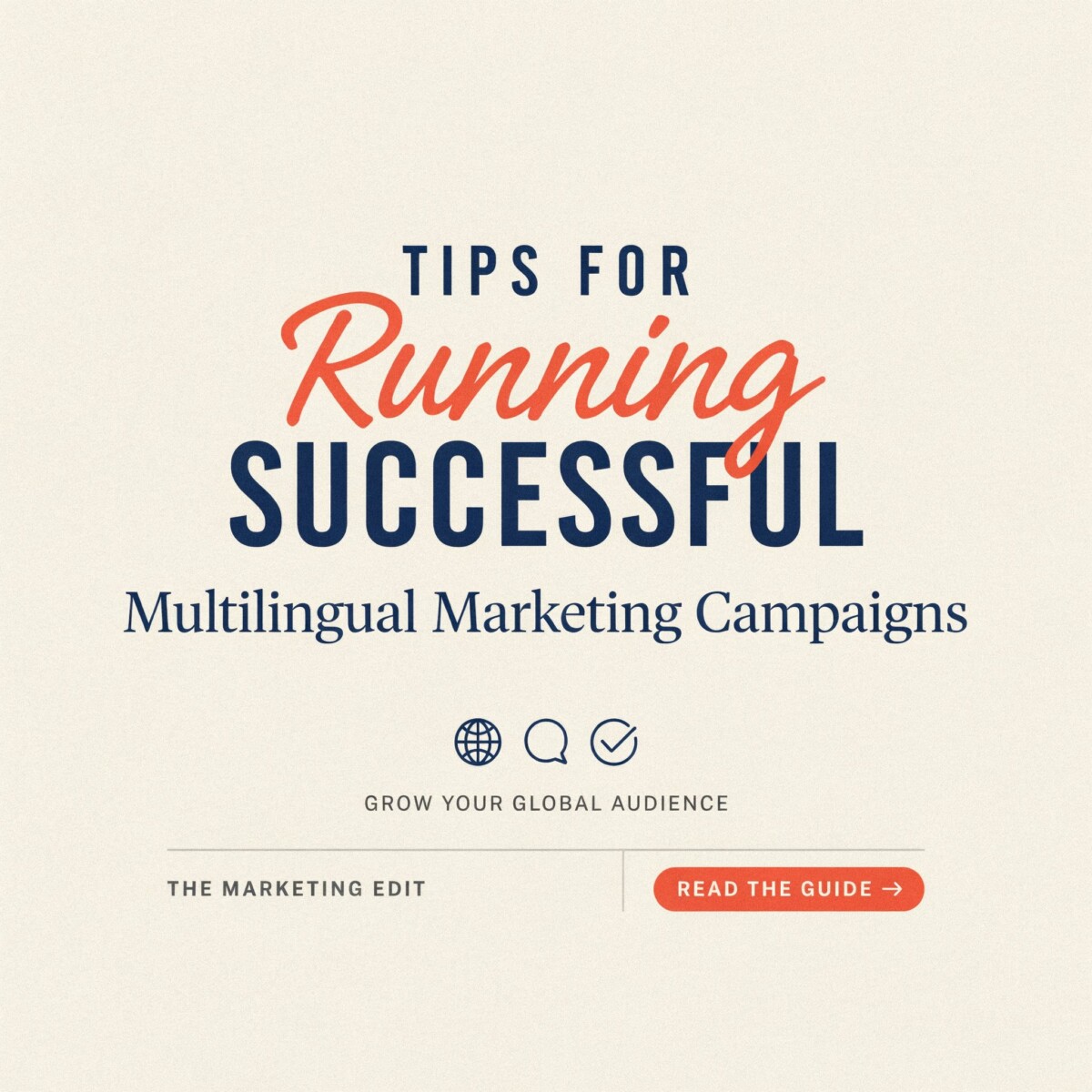 Tips for Running Successful Multilingual Marketing Campaigns